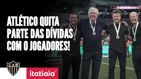 Not Cia Boa Para O Galo Atl Tico Quita Parte Das D Vidas Jogadores