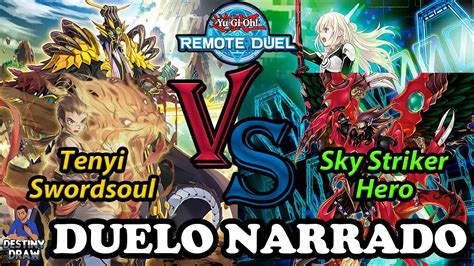 Sky Striker Hero Vs Tenyi Swordsoul Duelo De Torneo Noviembre