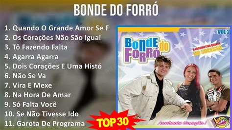 B O N D E D O F O R R Mix Maiores Sucessos Top Latin Music Youtube