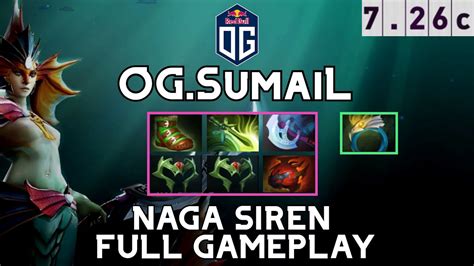 Naga Siren Og Sumail Hard Carry Naga Siren Full Gameplay C