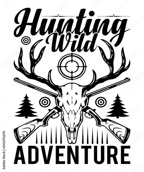 Hunting Wild Adventure Svg Hunting Svg Bundle Hunting Season Guns