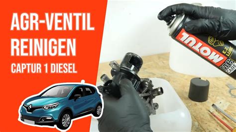 Wie Captur Dci Agr Ventil Reinigen Youtube