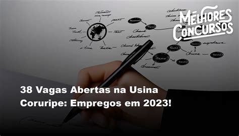 38 Vagas Abertas Na Usina Coruripe Empregos Em 2023