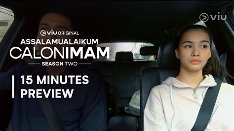 15 Minutes Preview Of Assalamualaikum Calon Imam Ep 7 Viu Originals