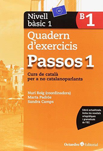 Passos 1 Quadern d exercicis Nivell Bàsic 1 Nivell Bàsic Curs de