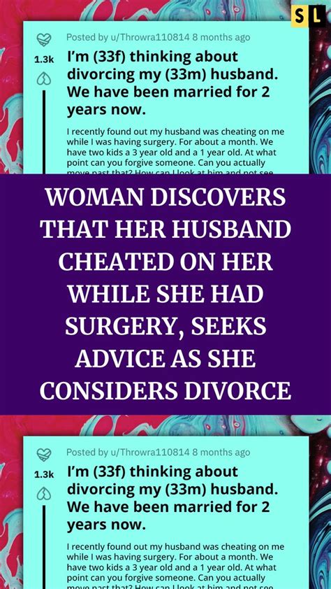 Woman Discovers That Her Husband Cheated On Her While She Had Surgery