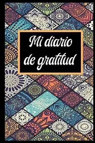 Libro Mi Diario Gratitud Cultivar Gratitud Bienes Cuotas sin interés