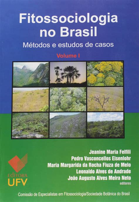 Fitossociologia No Brasil Metodos E Estudos De Casos Pdf