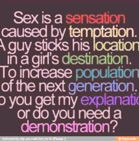 Sex Is A Sensation Caused By Tel Guy Sticks His Loc In A Gin S Destination To Increase