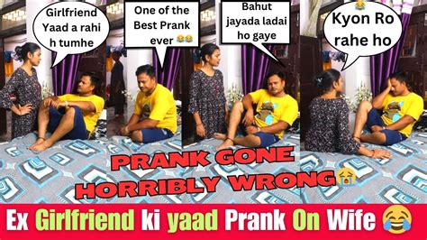 Ex Girlfriend Ki Yaad Prank On Wife 😂 Prank Gone Horribly Wrong 😭 Arti Daksh Official Youtube