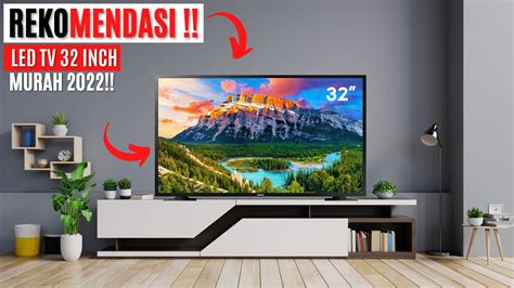 Rekomendasi Tv Led Inch Terbaik Gadgetin Info Dong