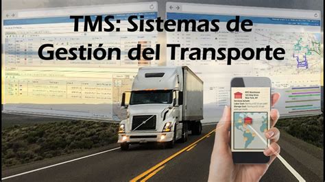 Sistemas De Gestión Del Transporte Tms Transport Management Systems