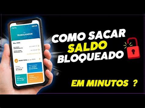 Como SACAR Saldo BLOQUEADO Do FGTS Em MINUTOS YouTube