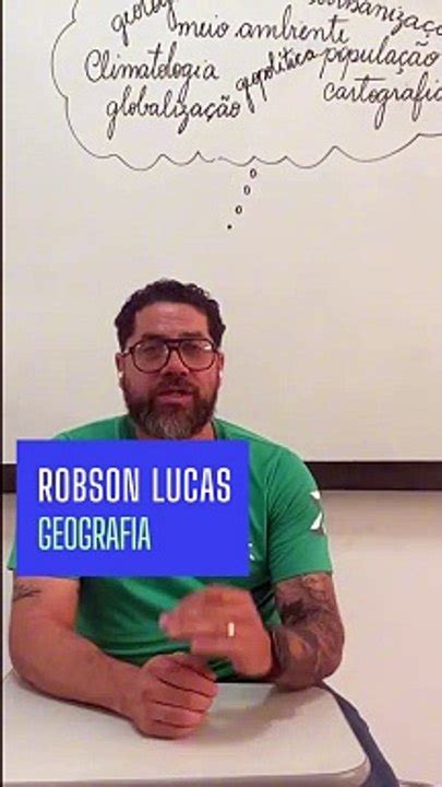 Robson Lucas Professor De Geografia Do Col Gio Sigma Traz Dicas