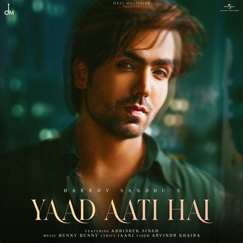 Yaad Aati Hai Single Album By Harrdy Sandhu Apple Music