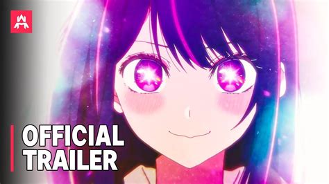 Oshi No Ko Official Trailer YouTube