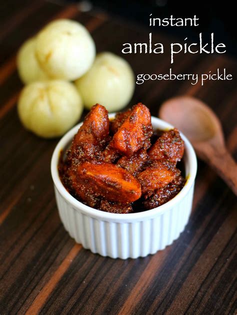 Amla Pickle Recipe Amla Achar Or Amla Ka Achar Gooseberry Pickle