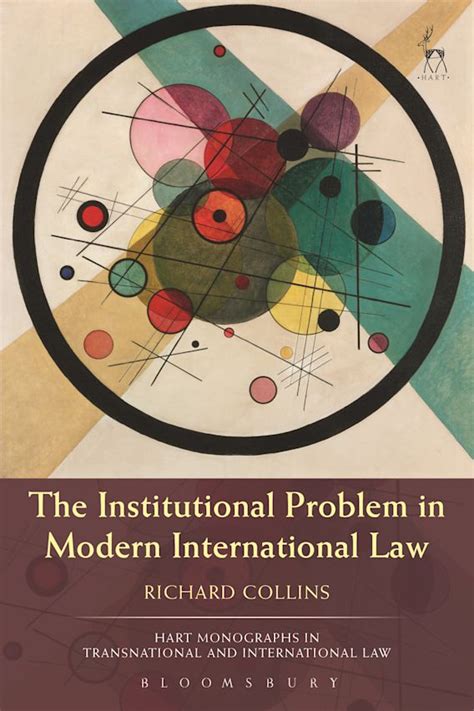 The Institutional Problem In Modern International Law Hart