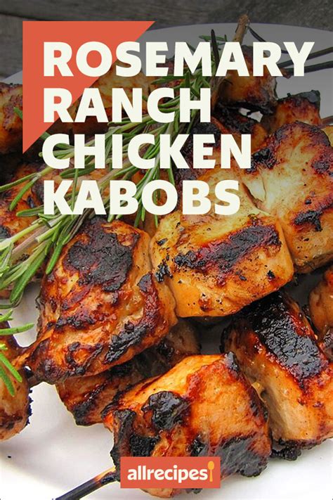 Rosemary Ranch Chicken Kabobs Recipe Grilled Chicken Recipes Kabobs Poultry Recipes