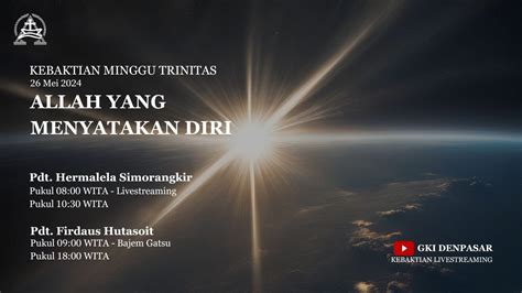 Allah Yang Menyatakan Diri Kebaktian Minggu Trinitas Mei