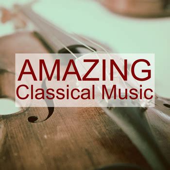 Amazing Classical Music Wolfgang Amadeus Mozart Fr D Ric