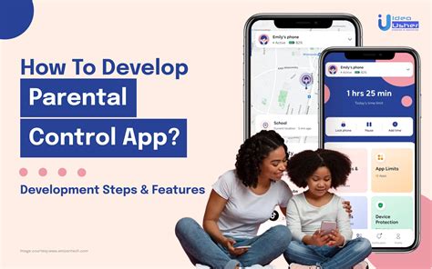 Build A Parental Control App Development Steps And Features Ideausher