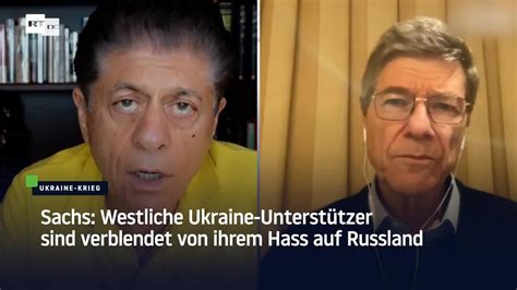 Sachs Westliche Ukraine Unterstützer sind verblendet von ihrem Hass