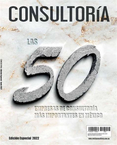 Edición Especial Las 50 empresas de consultoría mas importantes en