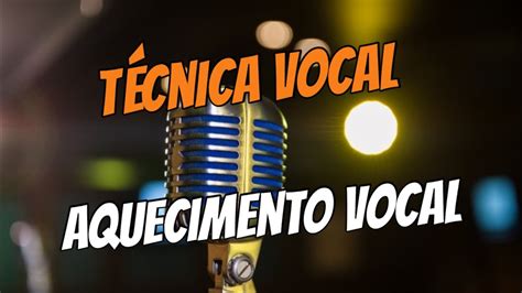 Exercicios De Aquecimento Vocal Braincp