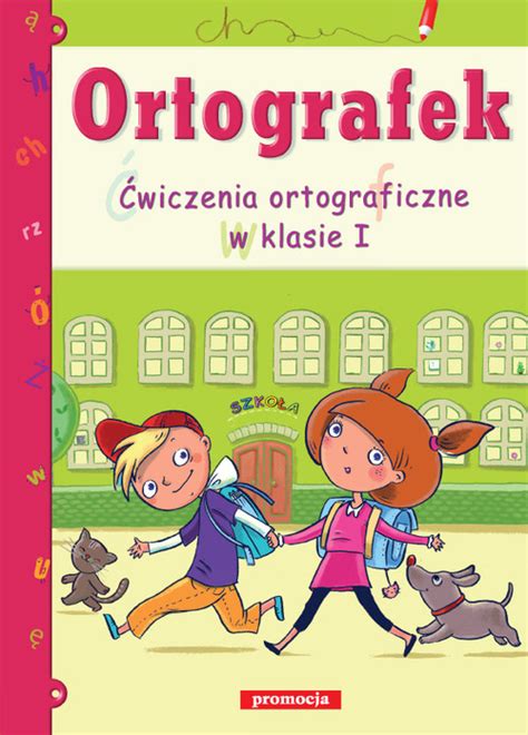 Ortografek Ćwiczenia ortograficzne dla kl I książka TaniaKsiazka pl