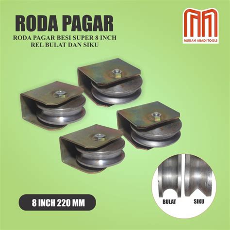 Roda Pagar Besi Tebal Roda Pagar As Besi Super 8 Inci 1 Pcs Rel Siku