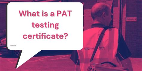 What Is A Pat Testing Certificate Hawkesworth