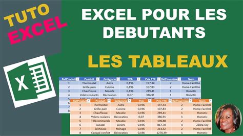 Excel Pour Les Débutants Les Tableaux Youtube