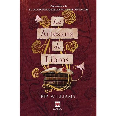 La Artesana De Libros Una Novela Hist Rica Con M S De