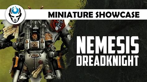 Nemesis Dreadknight Lvl 4 Showcase 4k Warhammer 40k Showcase