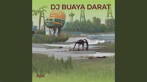 Dj Buaya Darat YouTube