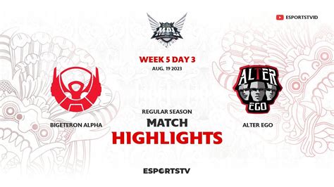 Alter Ego Vs Bigetron Alpha Highlights Mpl Id S Btr Vs Ae Youtube