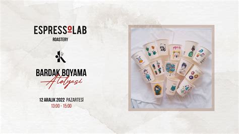 Bardak Boyama Atölyesi 12 Aralık 2022 Espressolab Roastery Biletino