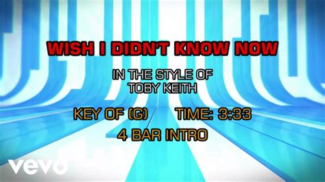 Toby Keith Wish I Didnt Know Now Karaoke Youtube