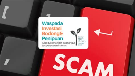 Waspada Investasi Bodong And Penipuan Blog Perencanaan Keuangan