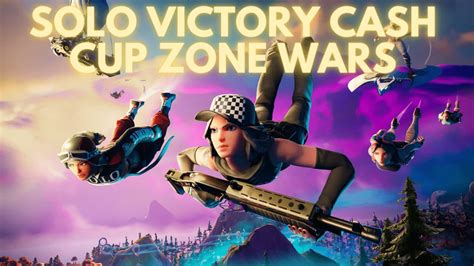 Solo Victory Cash Cup Zonewars 0006 0110 3720 By Sidxt Fortnite