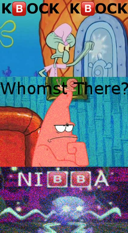 Knock Knock Whomst Know Your Meme