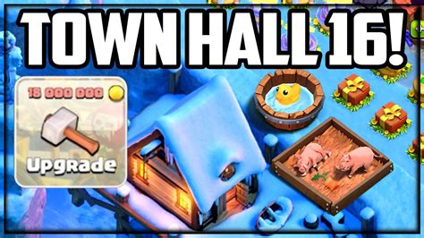 Town Hall 16 Update Cost In Clash Of Clans Estimated Youtube