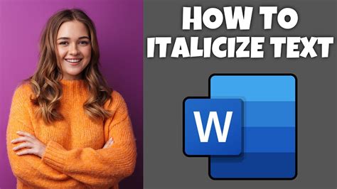 How To Italicize Text In Microsoft Word Step By Step Guide