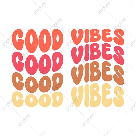 Good Vibes Vintage 70 S Background Hippie Poster Motivational Slogan Retro T Shirt Design Png