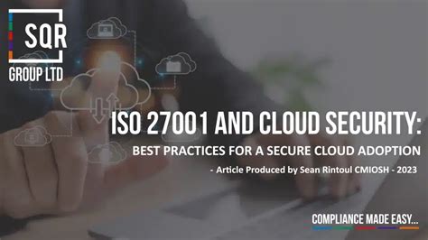 Iso27001 And Cloud Security Best Practices For Secure Cloud Adoption