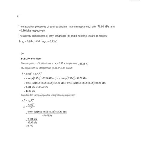 Solved 1 For The System Ethyl Ethanoate 1 N Heptane 2 At Chegg