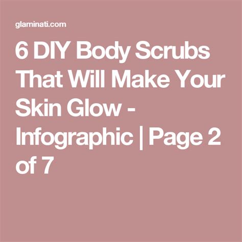 Diy Body Scrubs That Will Make Your Skin Glow Infographic Diy