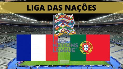 França X Portugal Onde E Como Assistir A França X Portugal Esportes