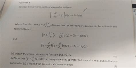 Solved Consider The Harmonic Oscillator Eigenvalue Problem Chegg